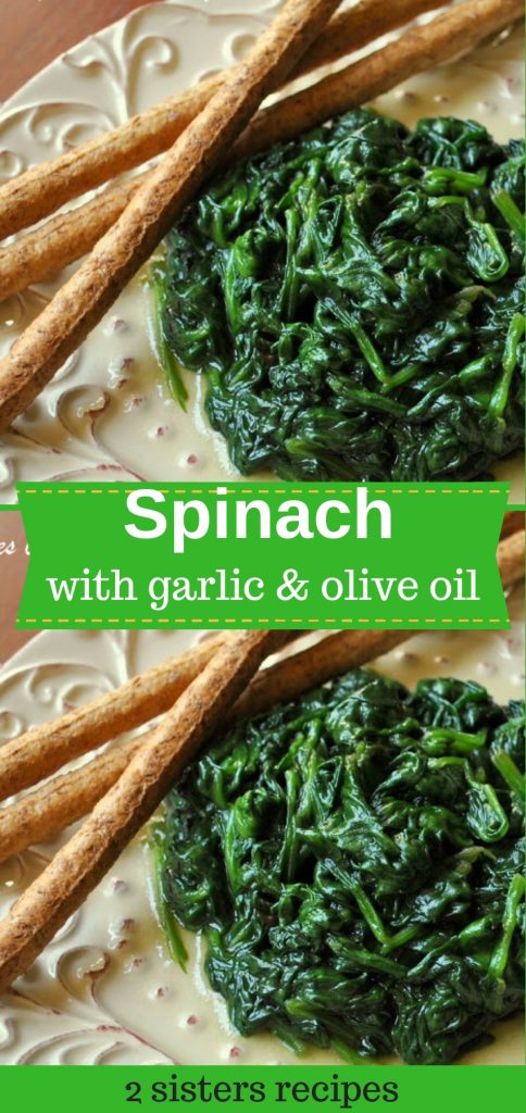 Spinach with Garlic and Olive Oil by 2sistersrecipes.com