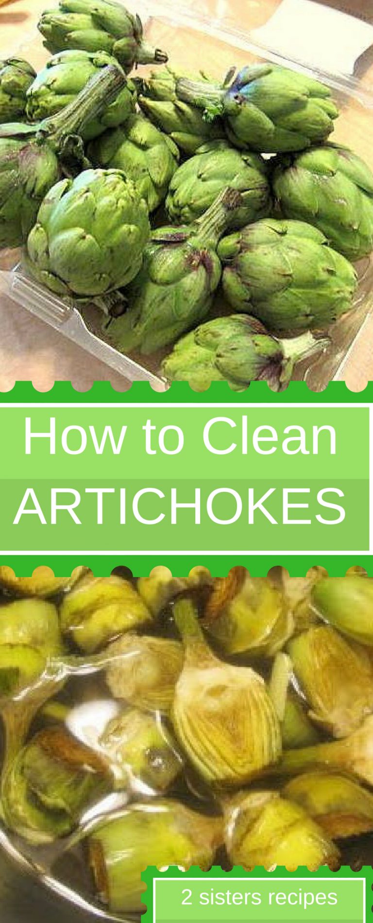How to Clean Artichokes? (+Video) 2 Sisters Recipes by Anna and Liz