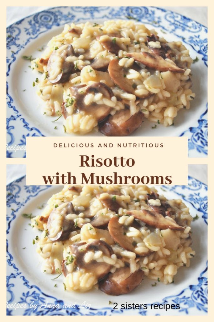 Risotto con Funghi ( with Mushrooms) by 2sistersrecipes.com