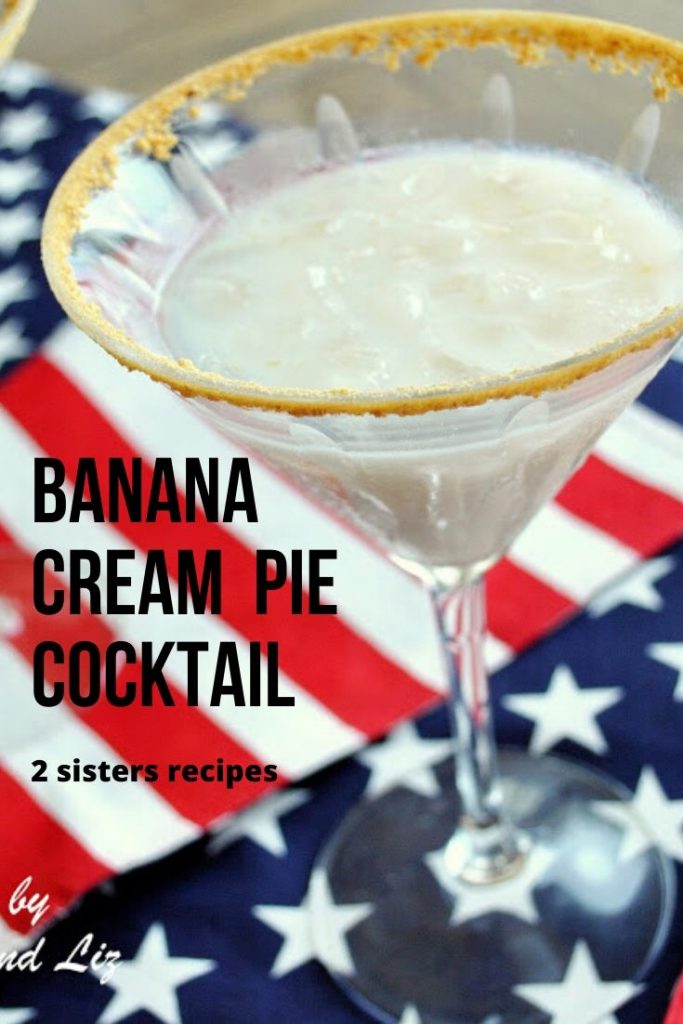 Banana Cream Pie Cocktail by 2sistersrecipes.com 