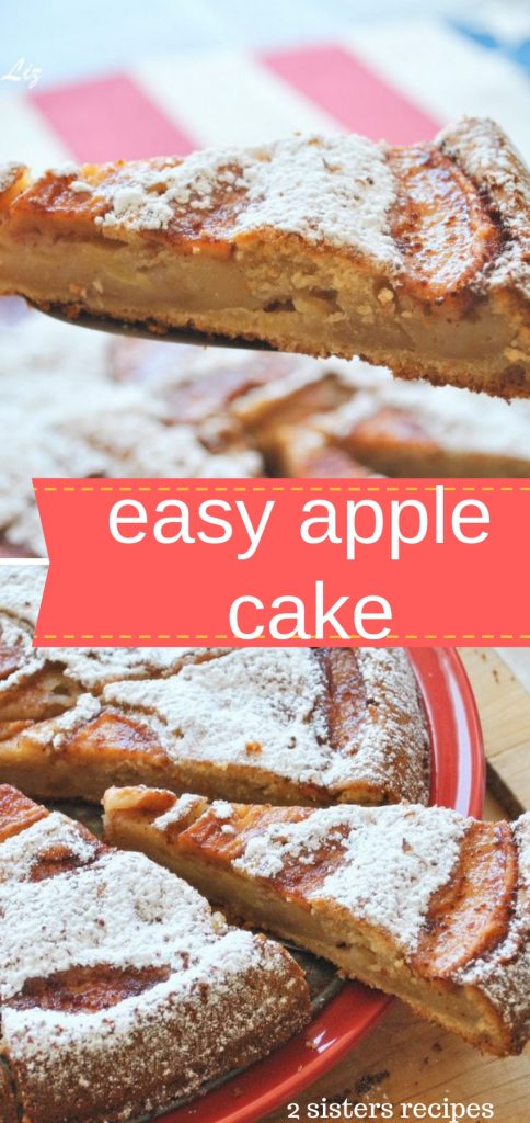 Easy Apple Cake by 2sistersrecipes.com