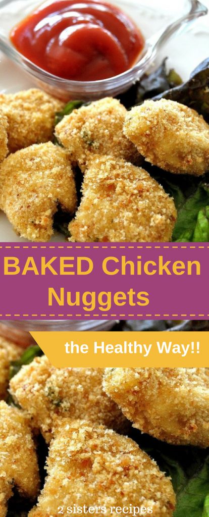 Baked Chicken Nuggets the Healthy Way by 2sistersrecipes.com 