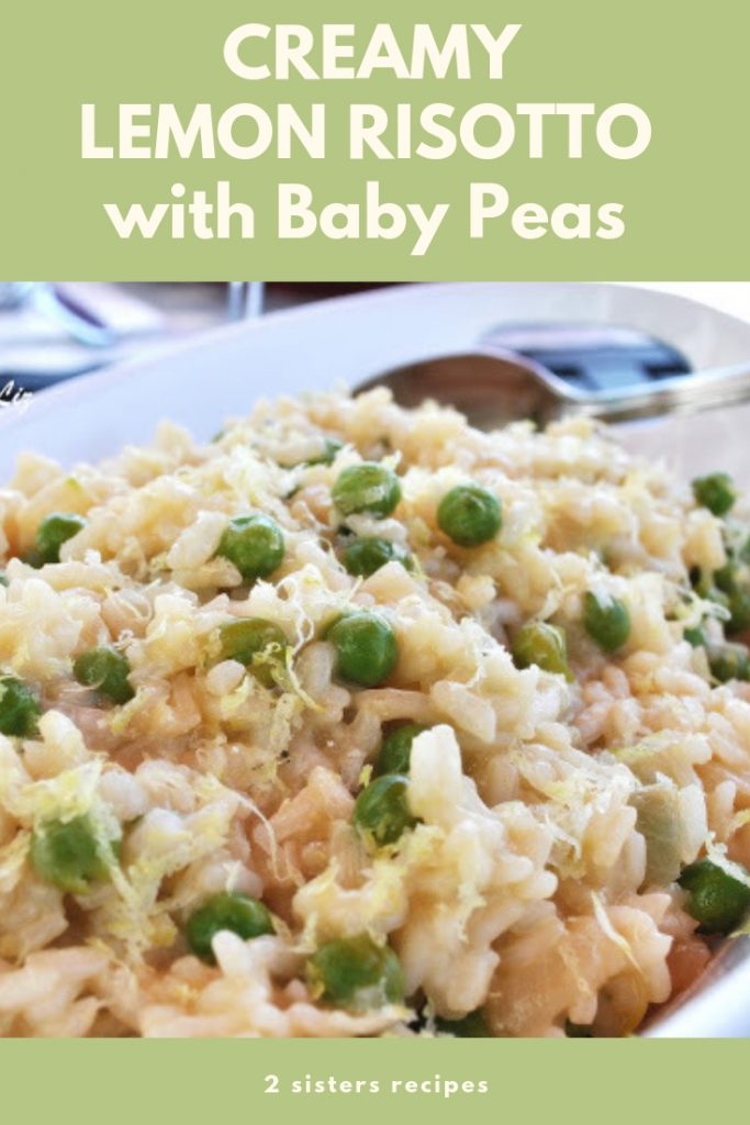 Best Creamy Lemon Risotto with Baby Peas by 2sistersrecipes.com 