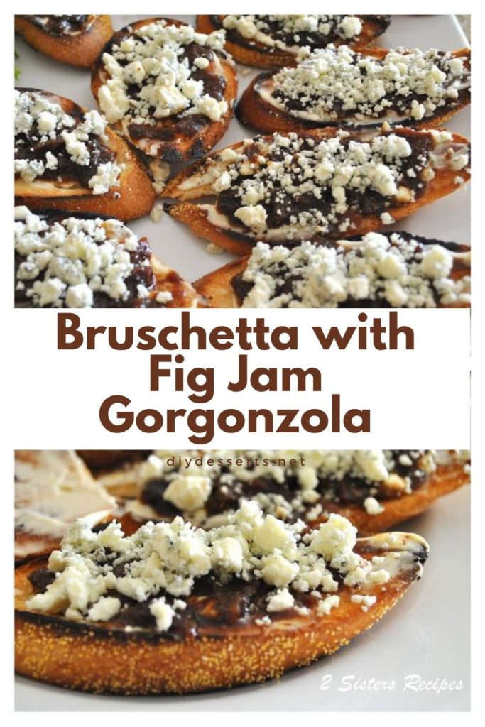Bruschetta with Fig Jam Gorgonzola by 2sistersrecipes.com 