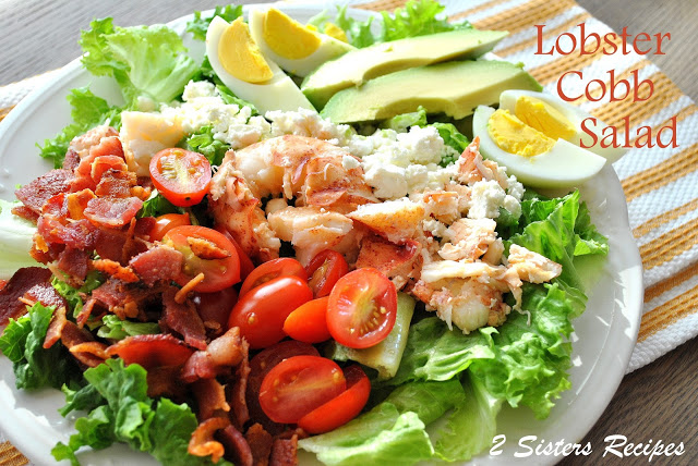 Lobster Cobb Salad by 2sistersrecipes.com