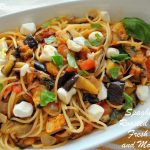 Spaghetti with chunks of roasted eggplant, tomatoes, and mini mozzarella balls.