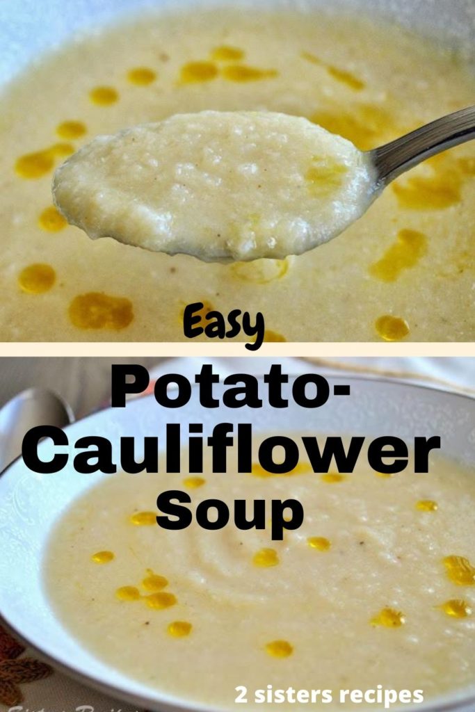 Potato-Cauliflower Soup by 2sistersrecipes.com 