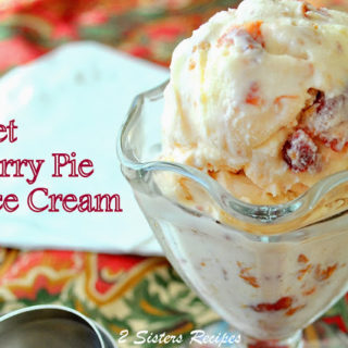 Sweet Cherry Pie Ice Cream by 2sistersrecipes.com