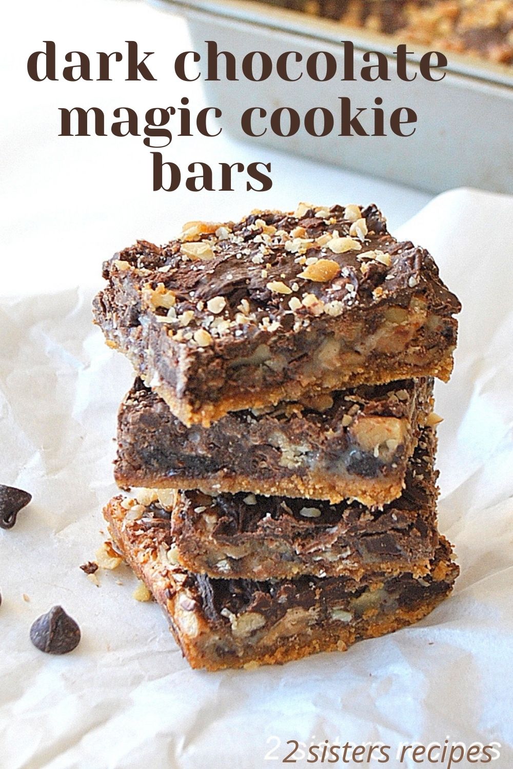 Dark Chocolate Magic Cookie Bars 2 Sisters Recipes by Anna and Liz