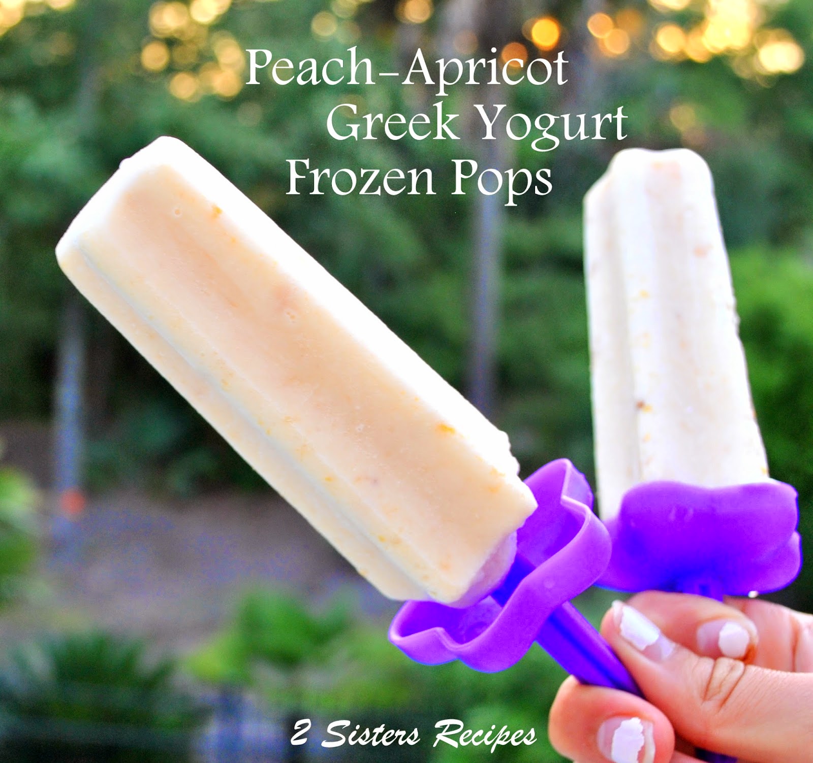 Peach-Apricot Greek Yogurt Frozen Pops by 2sistersrecipes.com