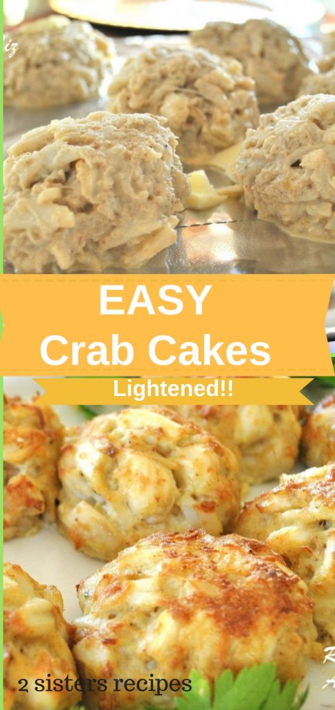 Crab Cakes -Lightened! by 2sistersrecipes.com 