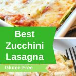 Best Zucchini Lasagna -without Noodles