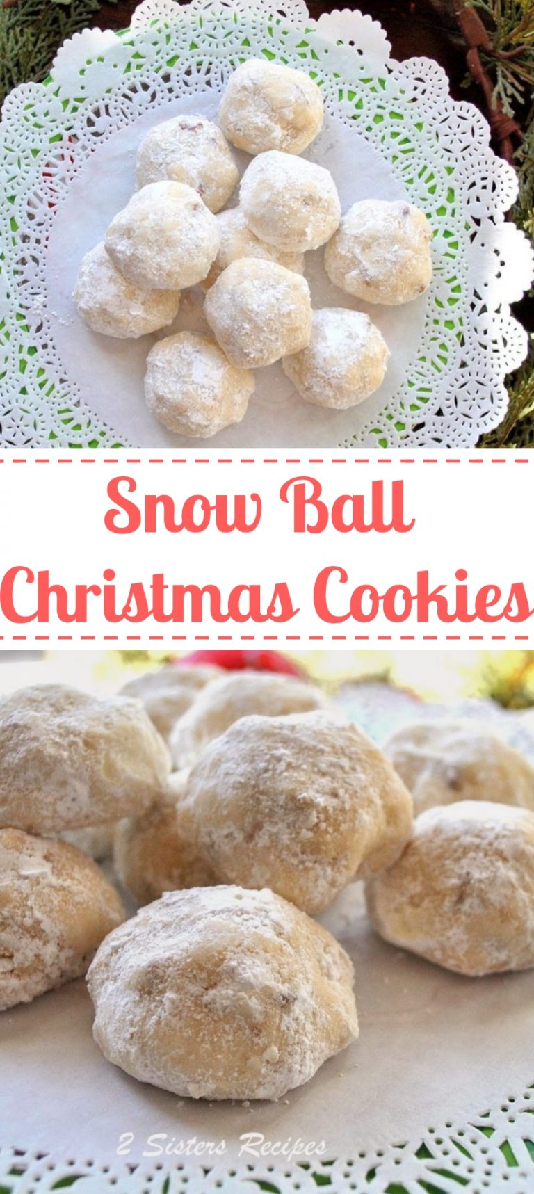 Snow Ball Christmas Cookies and Online Cookie Exchange - 2 Sisters ...