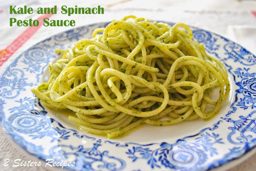 EASY Kale and Spinach Pesto Sauce 2 Sisters Recipes by Anna and Liz
