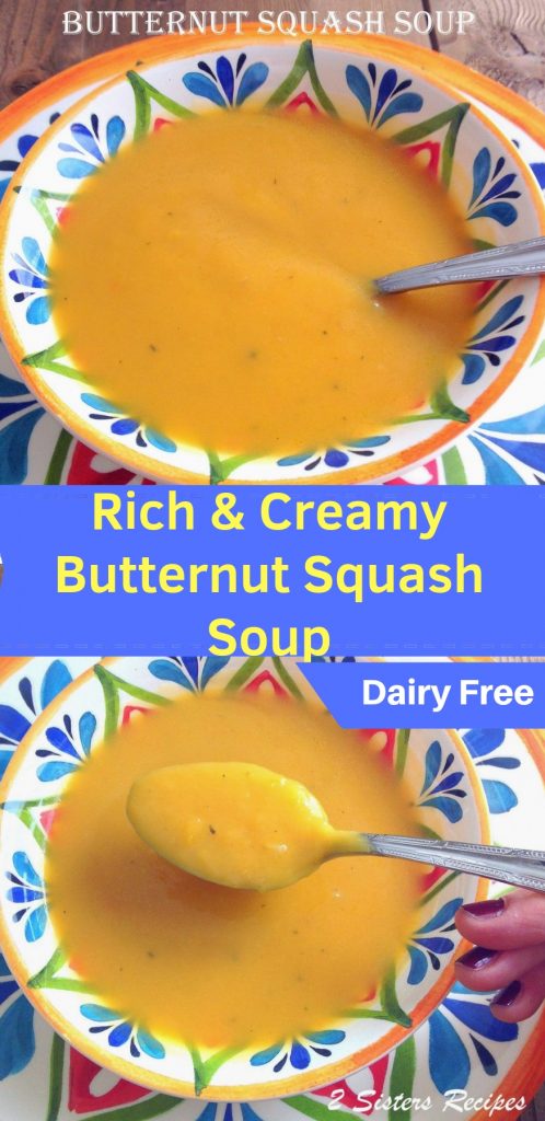 Rich & Creamy Butternut Squash Soup by 2sistersrecipes.com 