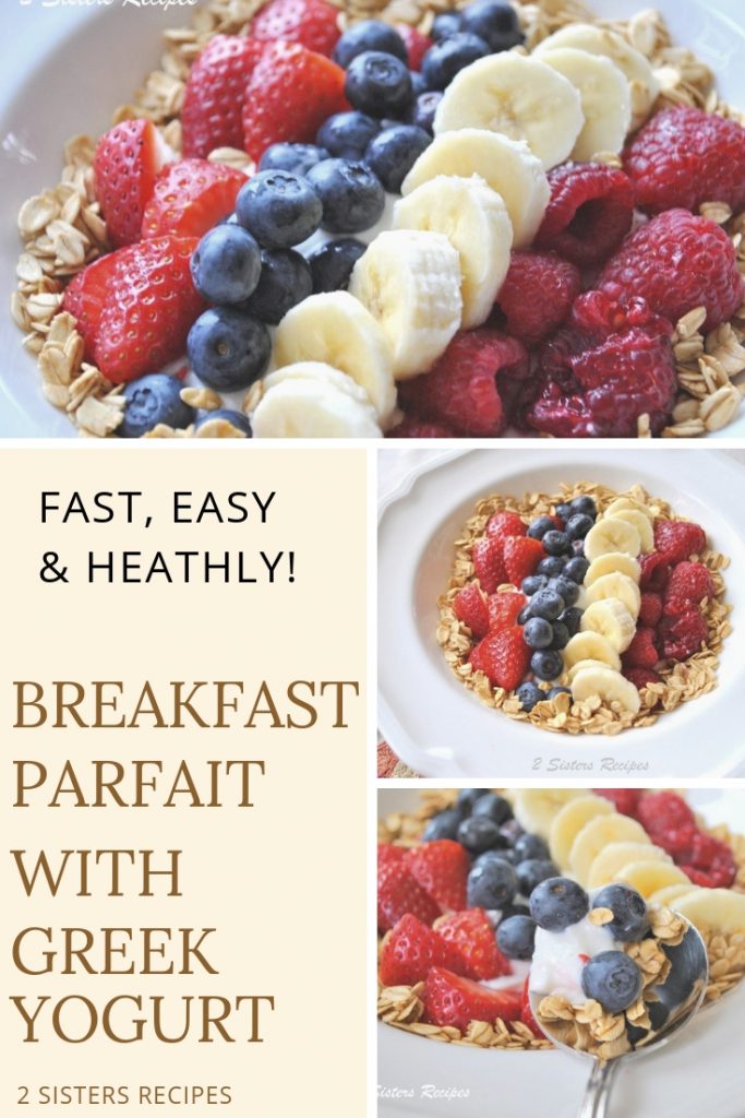 Breakfast Parfait with Greek Yogurt - 2 Sisters Recipes by Anna and Liz