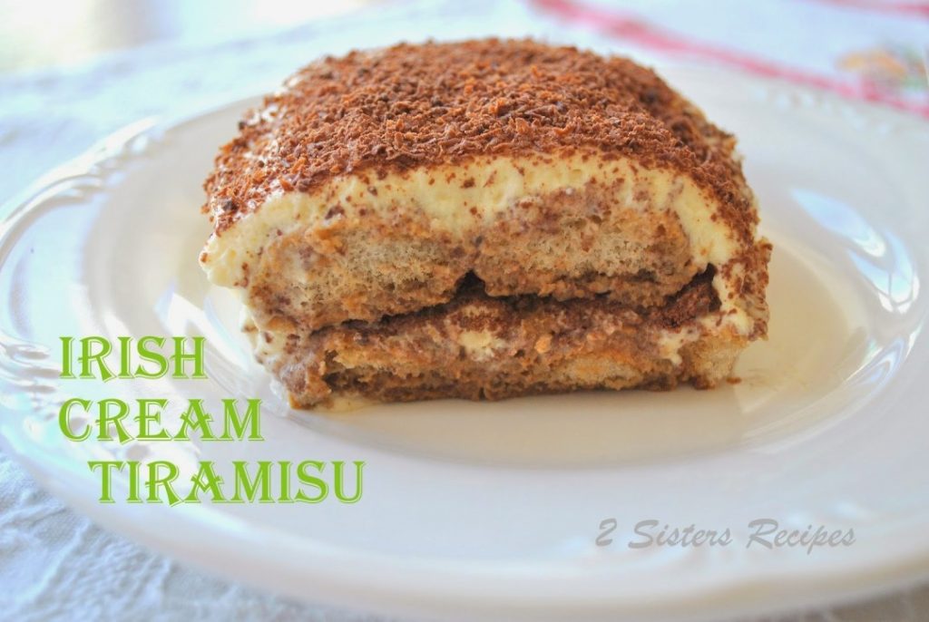 Irish Cream Tiramisu by 2sistersrecipes.com 