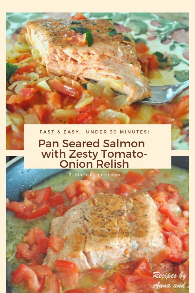 Pan-Seared Salmon with Zesty Tomato-Onion Relish by 2sistersrecipes.com 