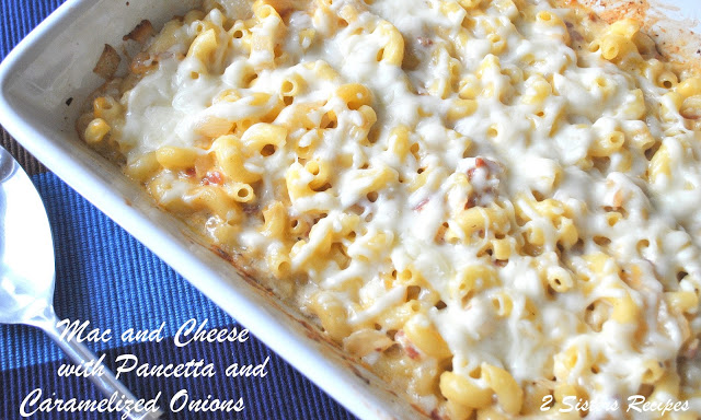Macaroni and Cheese with Pancetta and Caramelized Onions by 2sistersrecipes.com