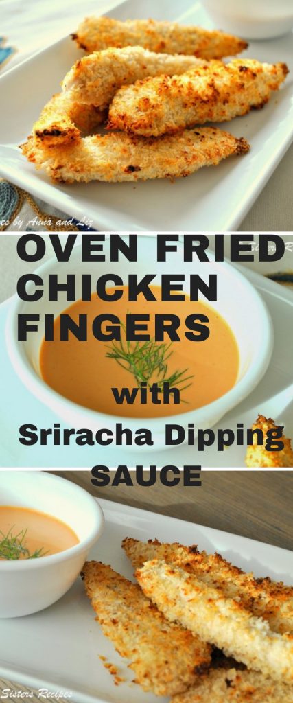 Oven Fried Chicken Fingers with Sriracha Dipping Sauce by 2sistersrecipes.com