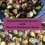 Roasted Brussels Sprouts with Bacon served in a dark bowl,