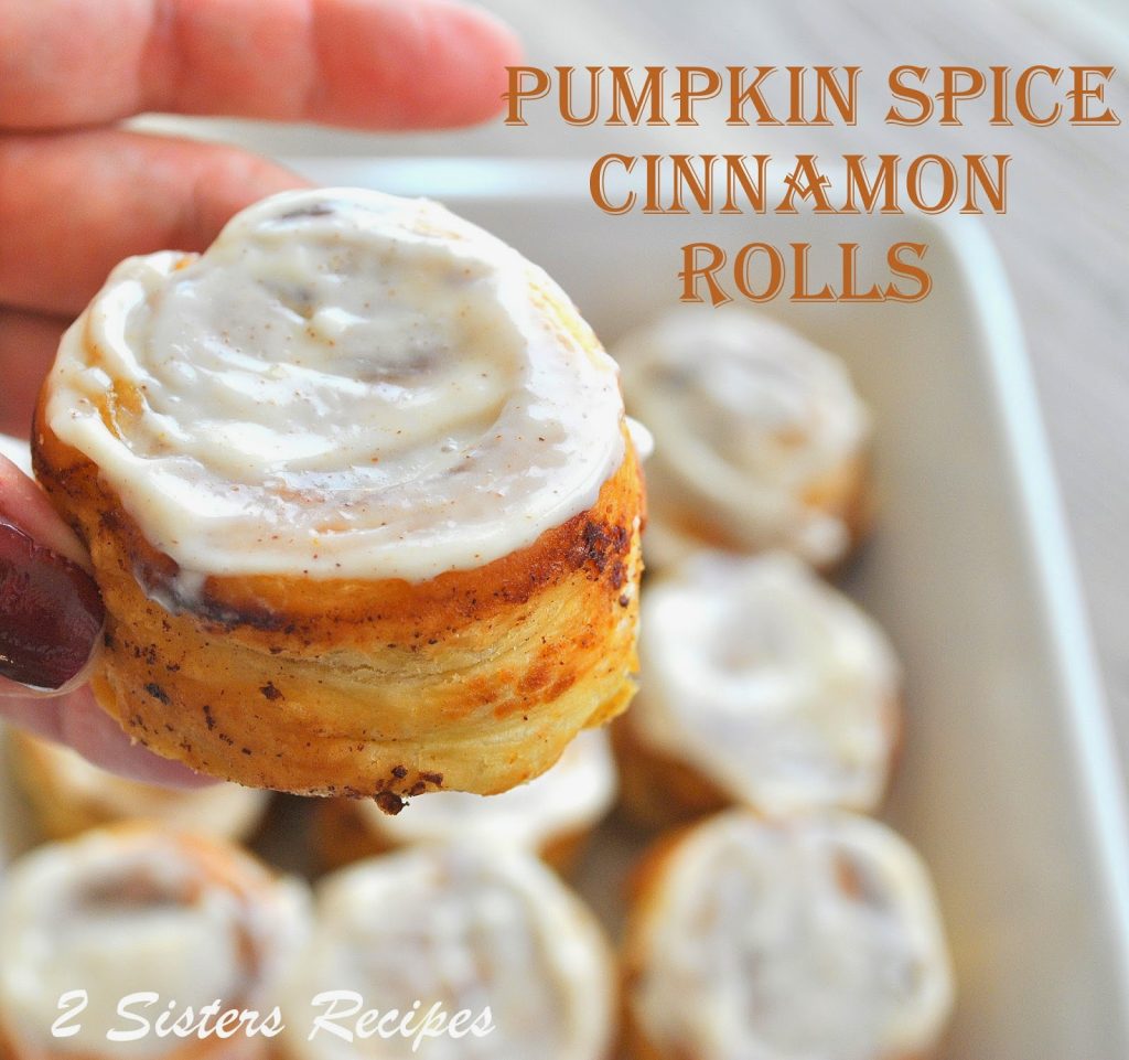 EASY Pumpkin Spice Cinnamon Rolls , by 2sistersrecipes.com