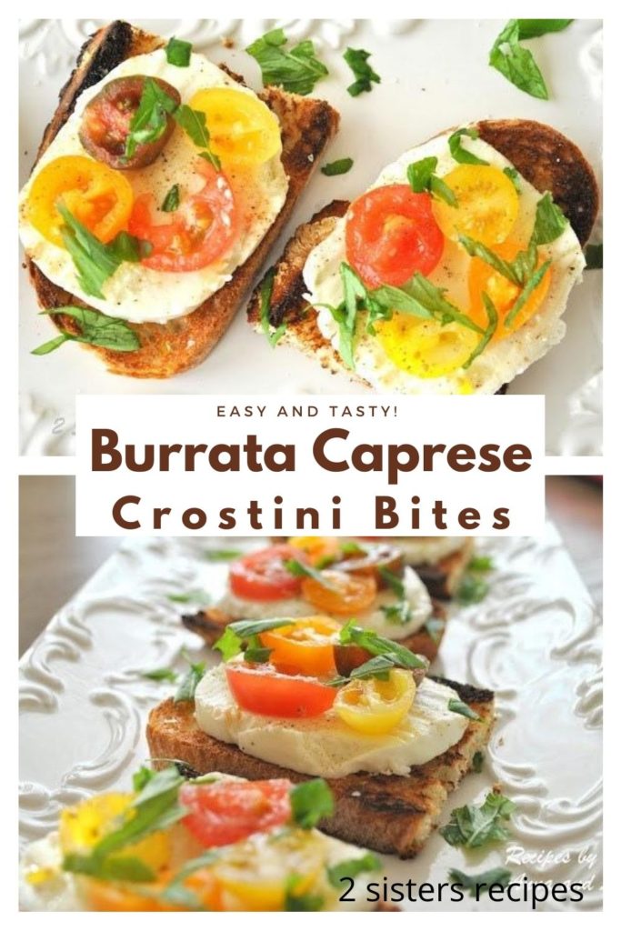Burrata Caprese Crostini Bites by 2sistersrecipes.com 