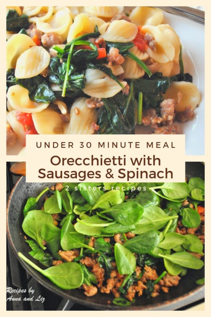 Orecchietti with Sausages and Spinach by 2sistersrecipes.com,