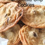 the Ultimate Chocolate Chip Cookies