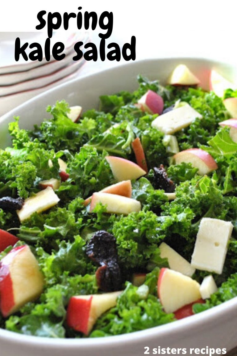 Spring Kale Salad for Thanksgiving! - 2 Sisters Recipes by Anna and Liz