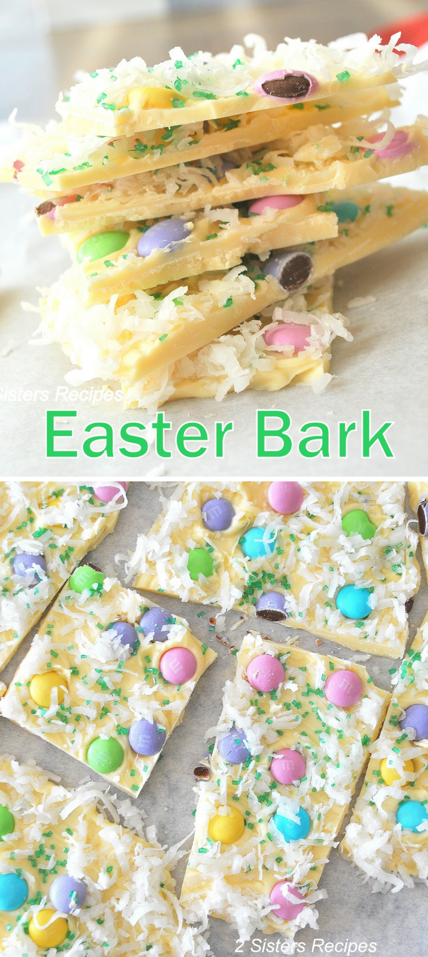 Easy Easter Bark - 2 Sisters Recipes by Anna and Liz