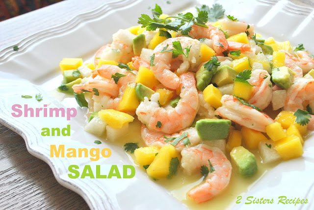 Zesty Lemon Shrimp and Mango Salad by 2sistersrecipes.com