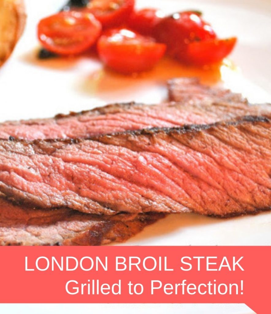 London Broil Steak Grilled to Perfection! by 2sistersrecipes.com
