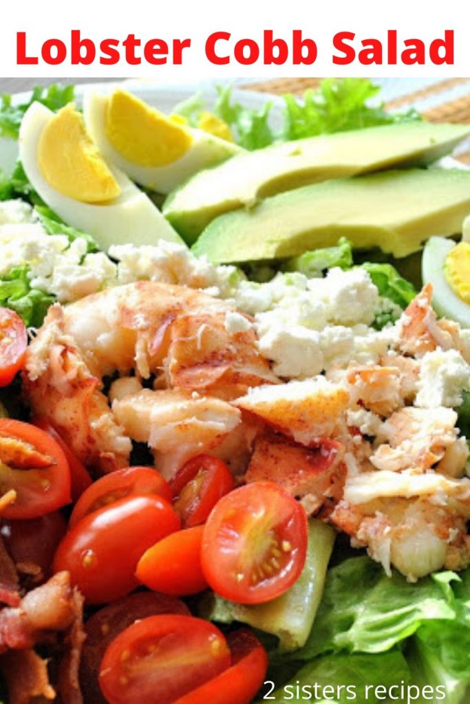 Lobster Cobb Salad by 2sistersrecipes.com 