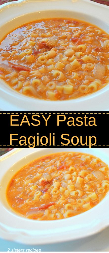 Easy Pasta Fagioli Soup - 2 Sisters Recipes by Anna and Liz