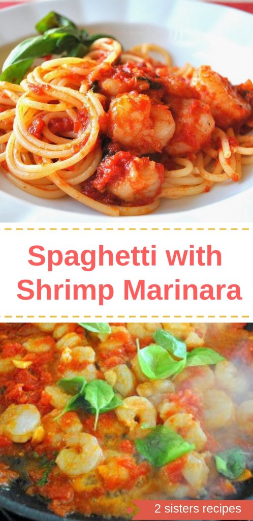 Spaghetti with Shrimp Marinara by 2sistersrecipes.com 