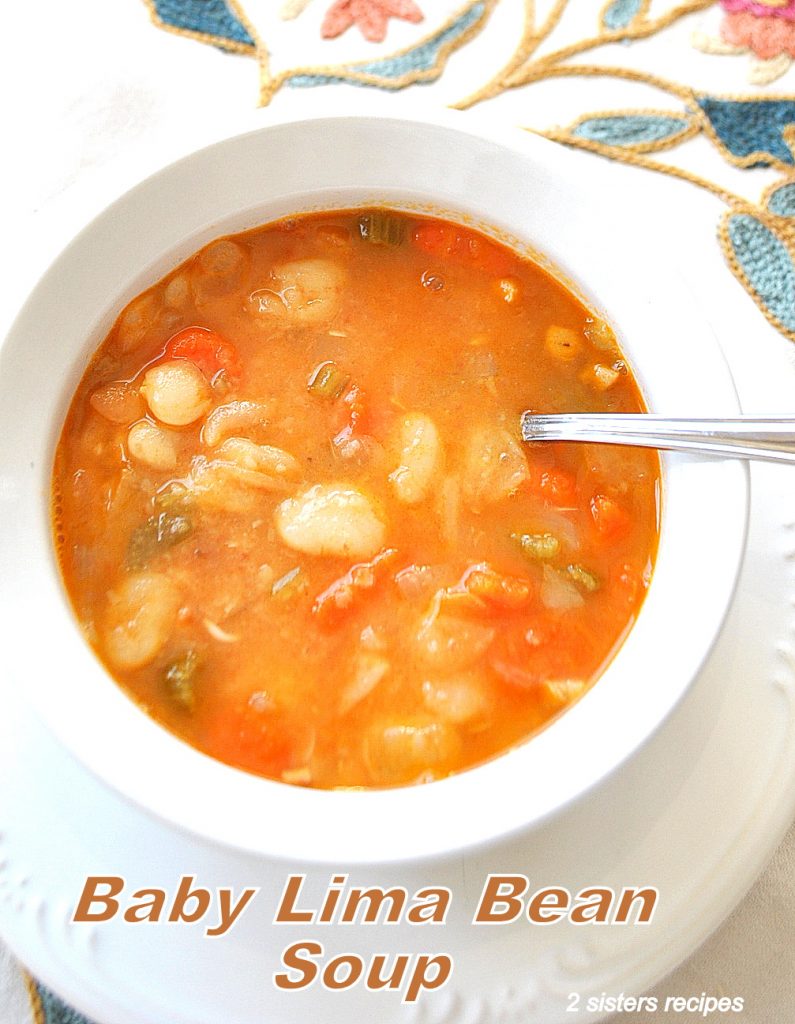 Baby Lima Bean Soup by 2sistersrecipes.com 
