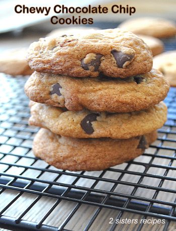 Chewy Chocolate Chip Cookies by 2sistersrecipes.com