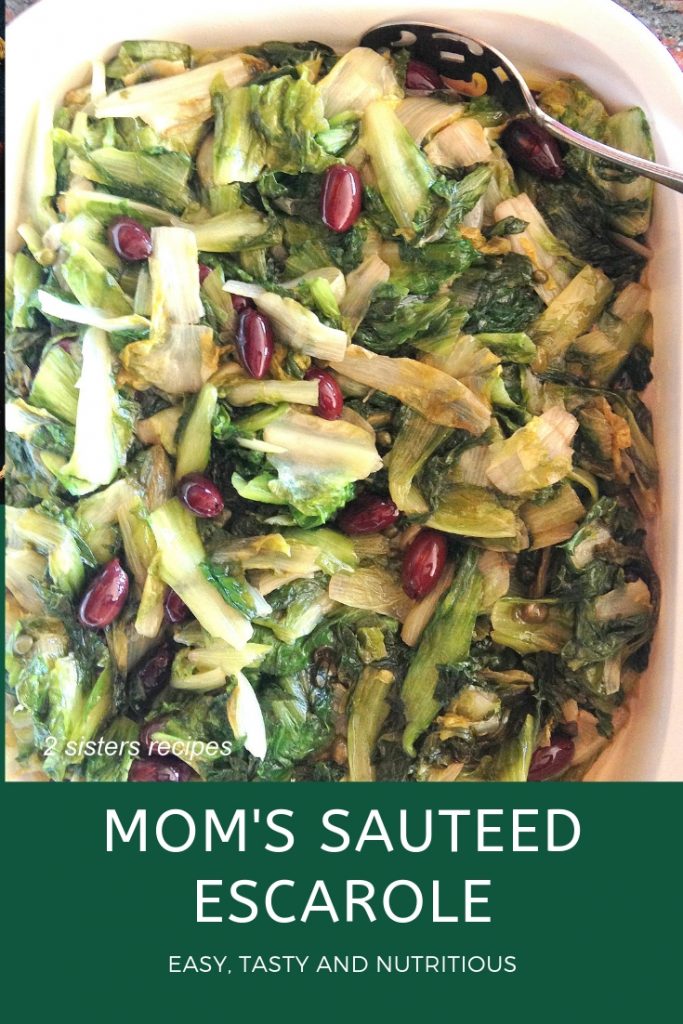 Mom's Sauteed Escarole by 2sistersrecipes.com 