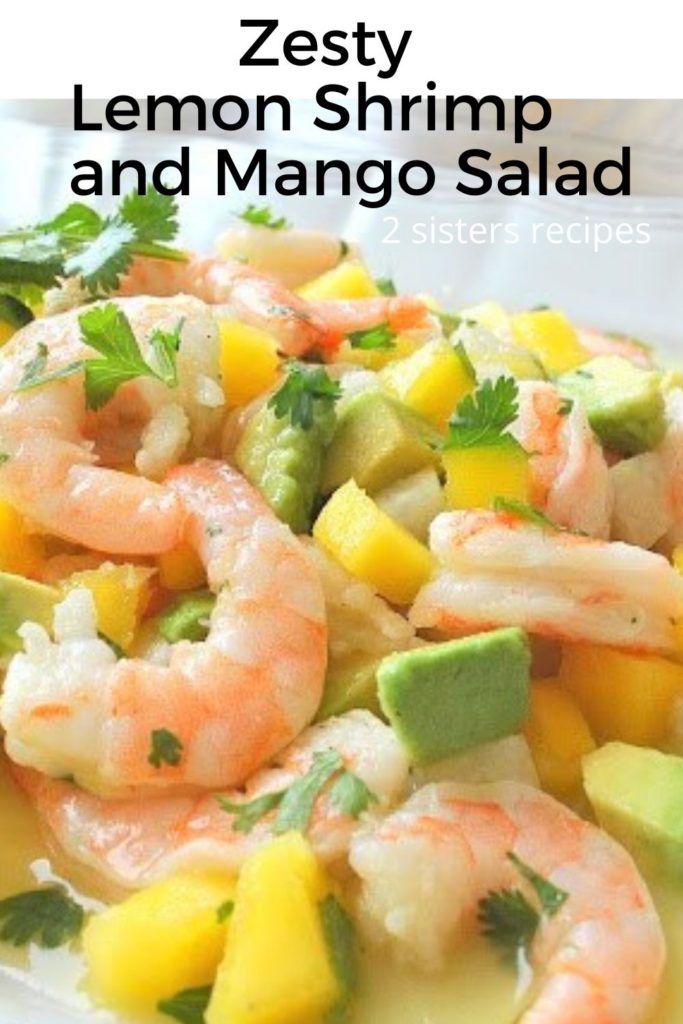 Zesty Lemon Shrimp and Mango Salad by 2sistersrecipes.com 