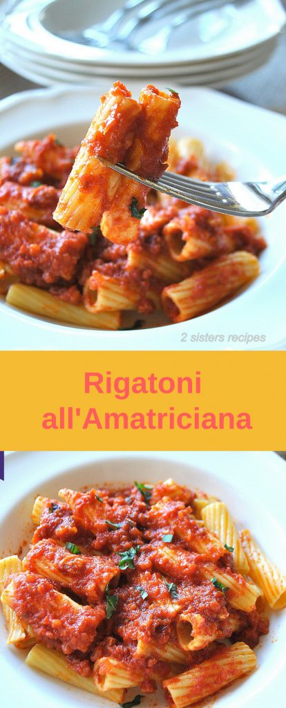 Rigatoni all'Amatriciana by 2sistersrecipes.com 
