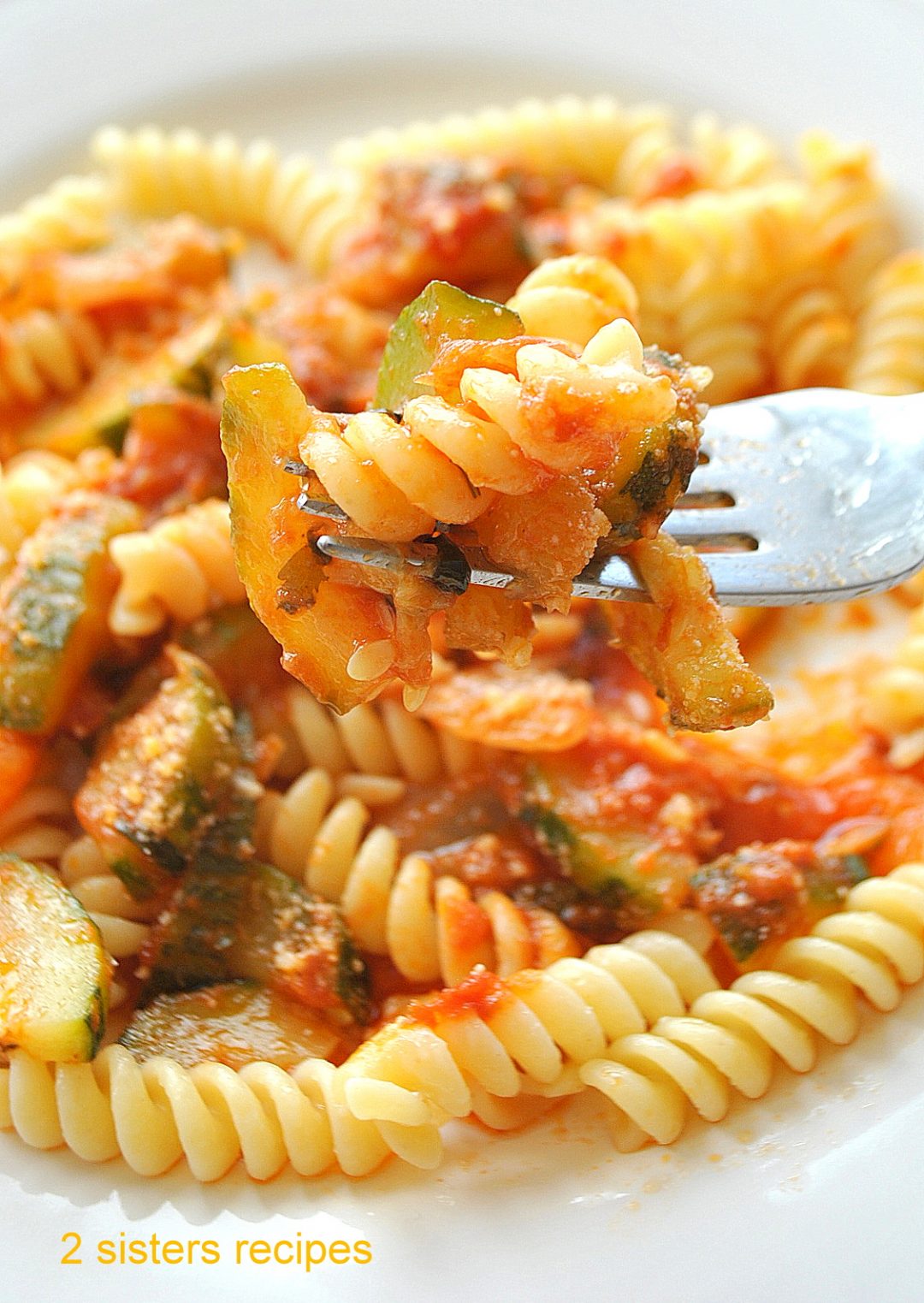 Zucchini Tomato Sauce over Fusilli Pasta - 2 Sisters Recipes by Anna ...