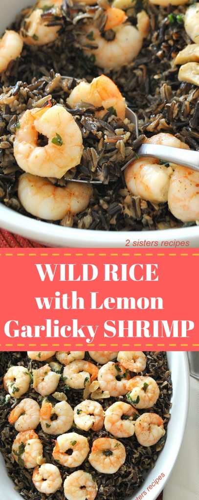 Wild Rice with Lemon Garlicky Shrimp by 2sistersrecipes.com 