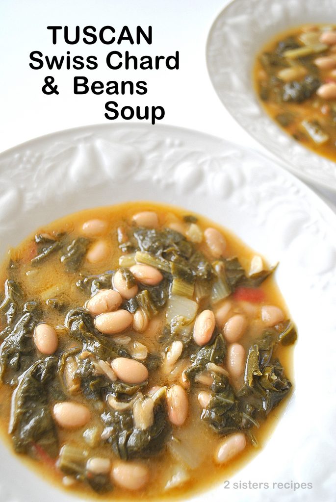 Tuscan Swiss Chard and Beans Soup by 2sistersrecipes.com