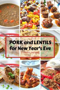 Pork and Lentils For Good Luck!