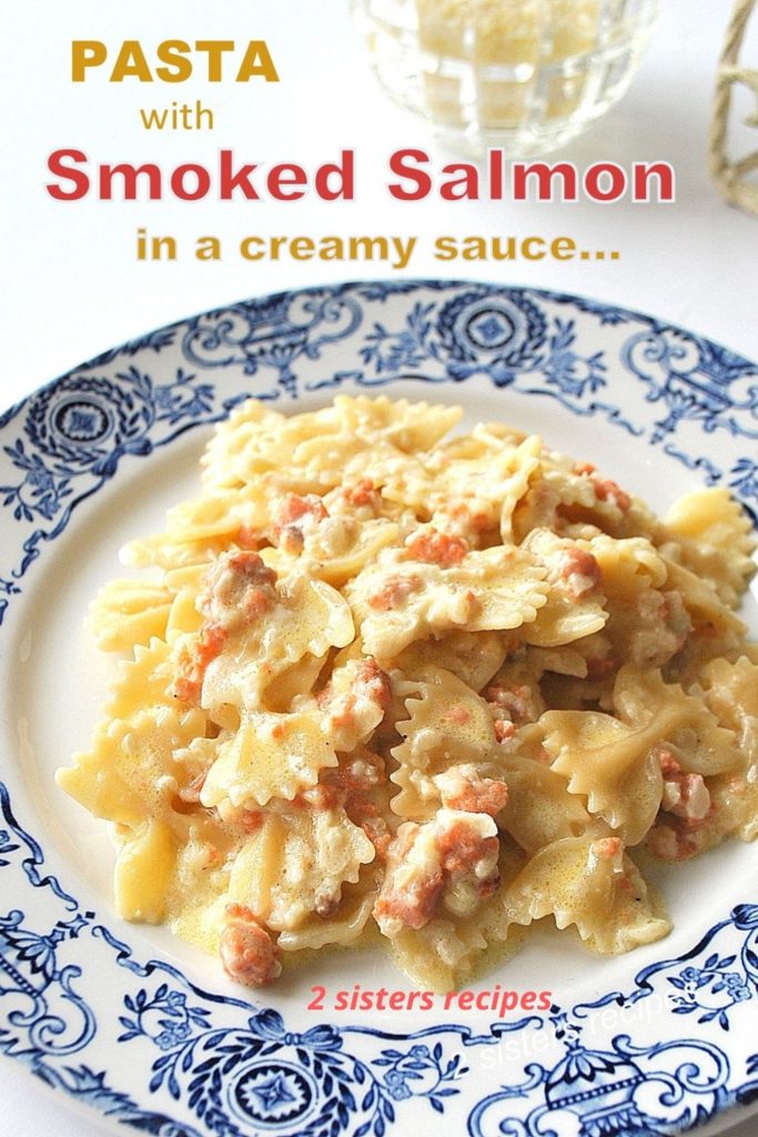 Pasta with Smoked Salmon in Creamy Sauce by 2sistersrecipes.com