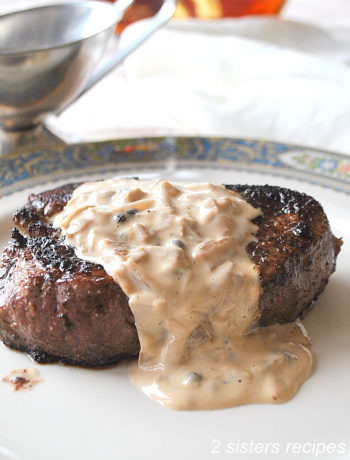 Filet Mignon with Cognac Peppercorn Sauce by 2sistersrecipes.com