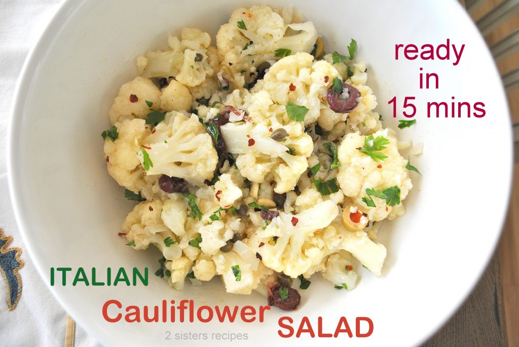 Italian Cauliflower Salad by 2sistersrecipes.com 