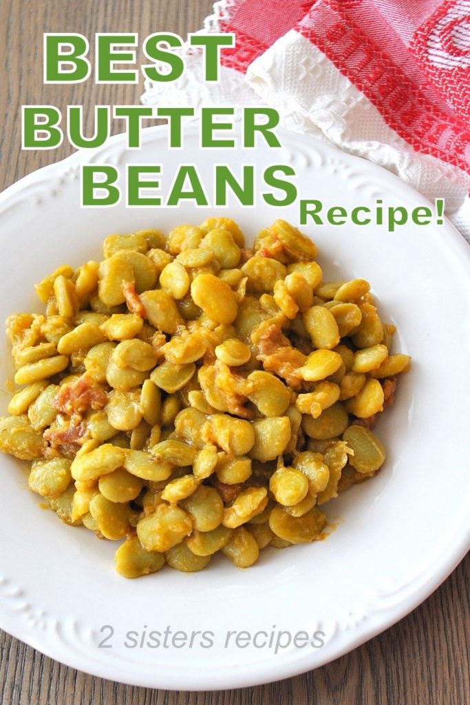 Best Butter Beans Recipe, 2sistersrecipes.com