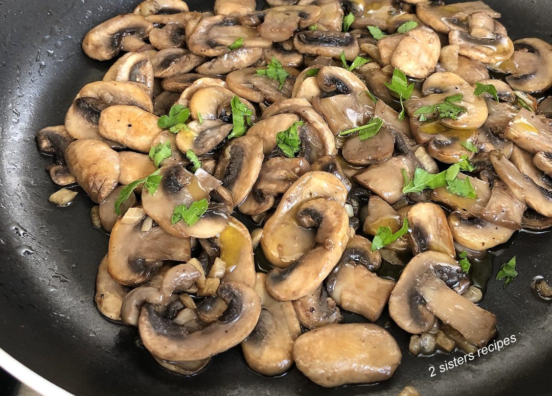 Easy Sautéed Mushrooms - 2 Sisters Recipes by Anna and Liz